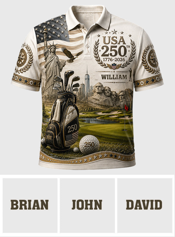 Golf In The 250 USA Anniversary - Personalized Golf Polo Shirt