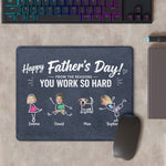Reasons You Have To Work - Personalized Father Mouse Pad