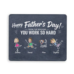 Reasons You Have To Work - Personalized Father Mouse Pad