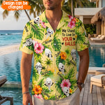 We Used To Live In Your Balls - Personalized Father Hawaiian Shirt