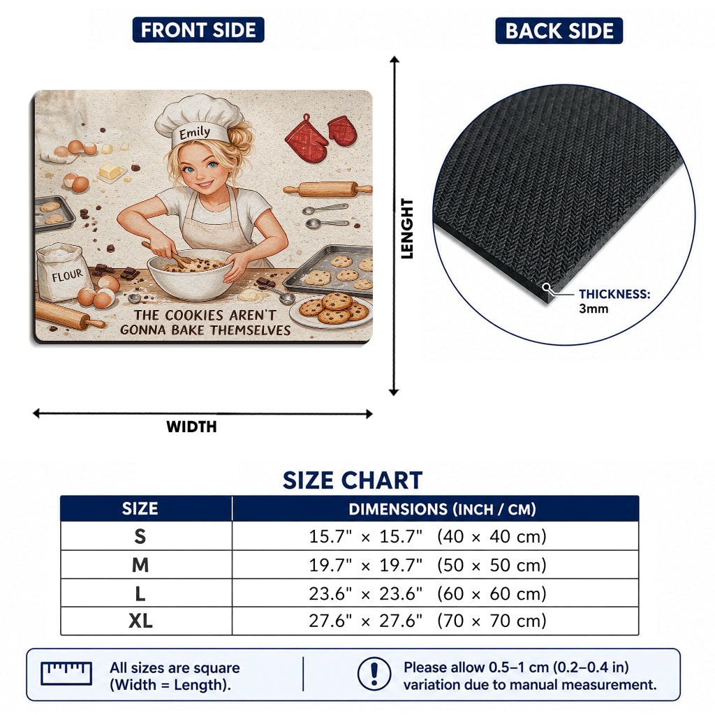 The Cookies Aren't Gonna Bake Themselves - Personalized Baking Drying Mat