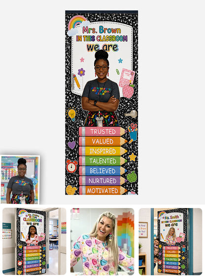 In This Classroom We Are - Personalized Teacher Door Sticker