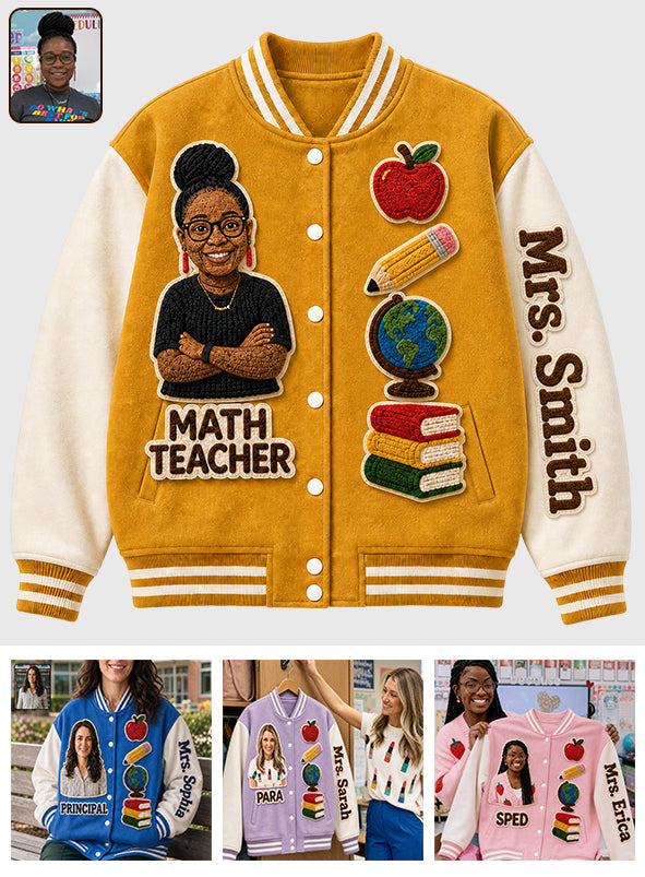 Any Photo Teacher Life - Personalized Teacher Varsity Jacket