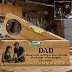 I'm Your Daughter - Personalized Father Spirit Level Bottle Opener