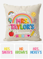Welcome To Teacher's Classroom - Personalized Teacher Throw Pillow