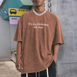 Birthday Gift - Birthday Washed T-Shirt