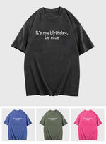 Birthday Gift - Birthday Washed T-Shirt