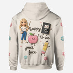 Happy To See Your Face - Personalized Teacher All Over Shirt