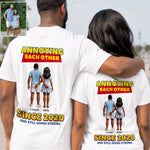 Annoying Each Other - Personalized Couple T-shirt And Hoodie