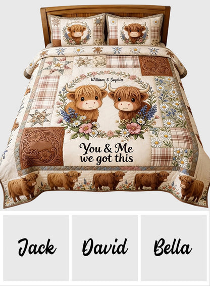 You & Me We Got This - Personalized Highland Cow Quilt Set