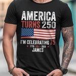 USA 250th Anniversary, Birthday Gift - Personalized Birthday T-shirt And Hoodie