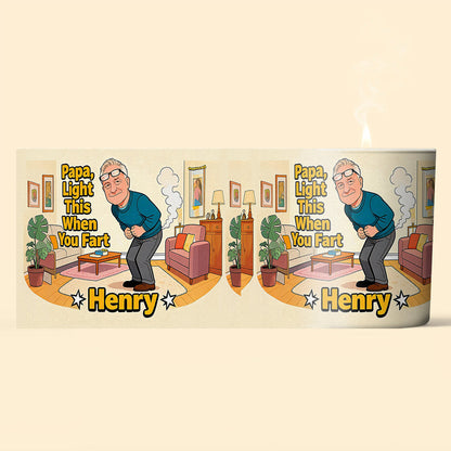 Dad, Light This Up When You Fart - Personalized Father Candle With Wooden Lid