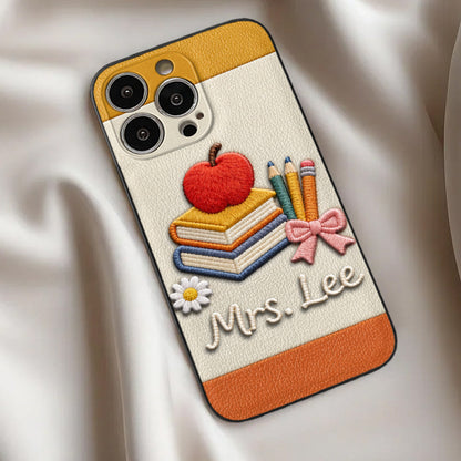 Teacher Gifts - Personalized Teacher 3D Embossed Leather Phone Case