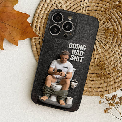 Doing Dad Shit - Personalized Father 3D Embossed Leather Phone Case
