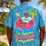 I'm Retired It's 5 O'Clock Everywhere - Personalized Retired Hawaiian Shirt