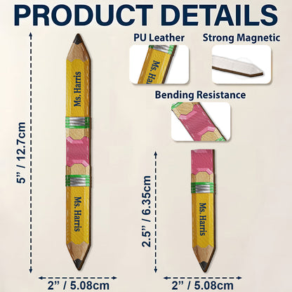 Pencil-Shaped Teacher Gift - Personalized Teacher Shaped Magnetic Bookmark