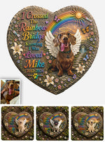 Dog Memorial, I Crossed The Rainbow Bridge - Personalized Dog Heart Shaped Stone