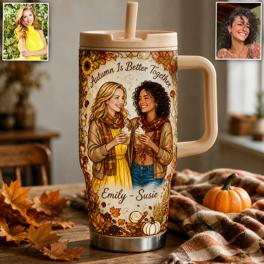 Autumn Is Better Together - Personalized Bestie Tumbler With Handle