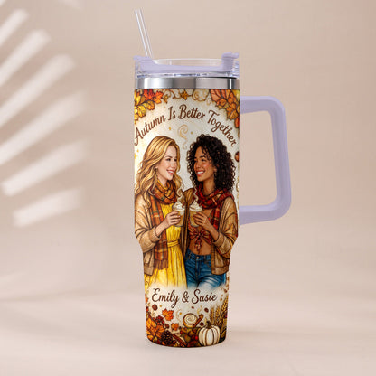 Autumn Is Better Together - Personalized Bestie Tumbler With Handle
