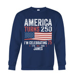 USA 250th Anniversary, Birthday Gift - Personalized Birthday T-shirt And Hoodie
