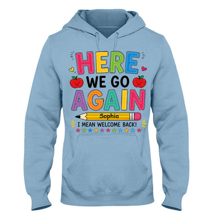 Back To School, Teacher Gift Idea - Personalized Teacher T-shirt And Hoodie