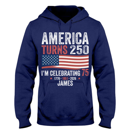 USA 250th Anniversary, Birthday Gift - Personalized Birthday T-shirt And Hoodie
