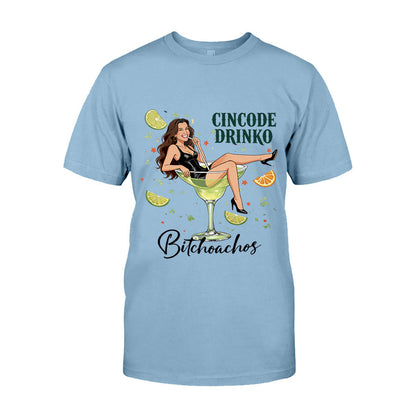 Cincode Drinko Bitchoachos - Personalized Cinco de Mayo T-shirt And Hoodie