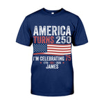 USA 250th Anniversary, Birthday Gift - Personalized Birthday T-shirt And Hoodie