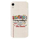 Teaching Is My Ministry - Personalized Teacher Full Print Phone Case