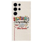 Teaching Is My Ministry - Personalized Teacher Full Print Phone Case